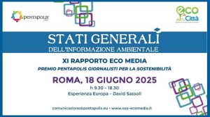 Ambiente/Rapporto Eco Media, ambiente e sostenibilità nel racconto della stampa italiana